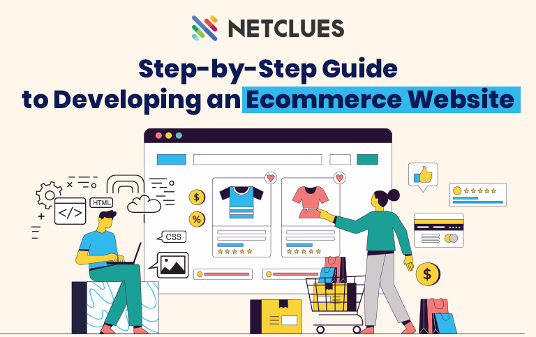 Comprehensive Guide to Ecommerce Website Development