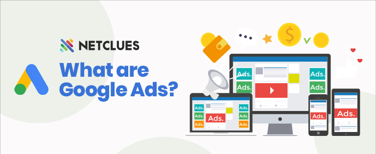 What are Google Ads?