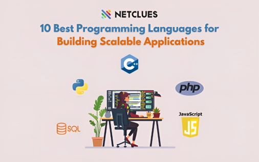 10 Best Programming Languages for Building Scalable Applications